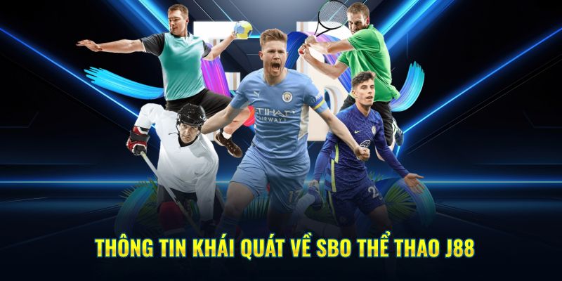 Bạn biết gì về SBO thể thao J88