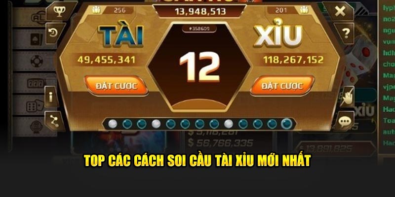 Những cách soi cầu tài xỉu 